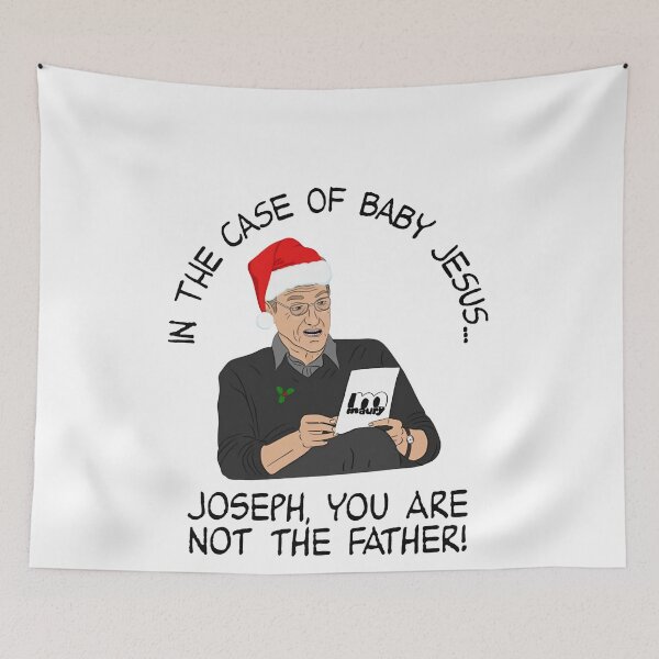 Item preview, In the case of baby Jesus. Joseph, you are NOT the father! designed and sold by margamPagenberg.