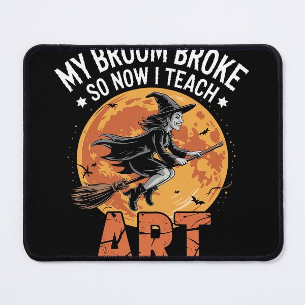 Item preview, My Broom Broke So Now I Teach Art Teacher Halloween Costume designed and sold by KotexTemu.