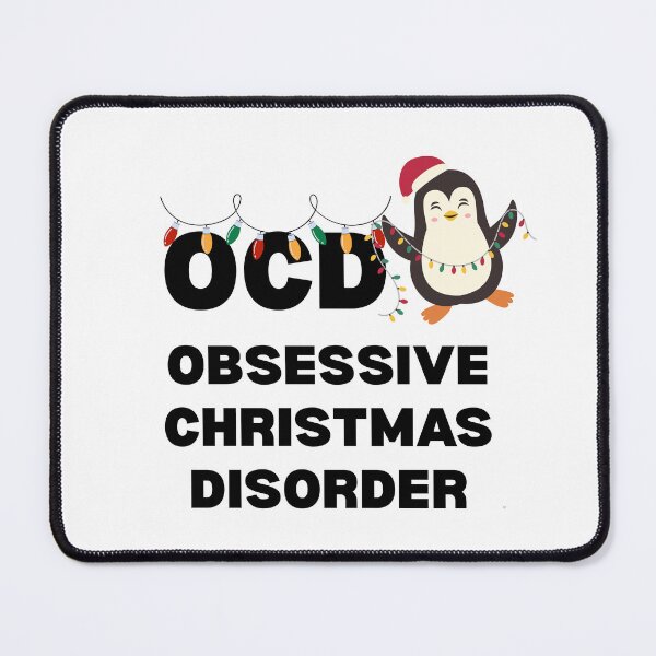 Item preview, OCD- Obsessive-Christmas-Disorder designed and sold by jswag4eva.