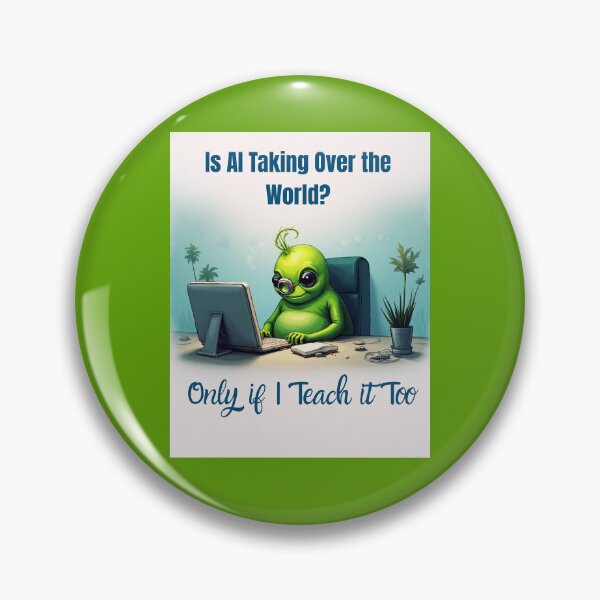Item preview, Alien Creature Threatens to Teach AI World Domination designed and sold by KarmaKreationArt.