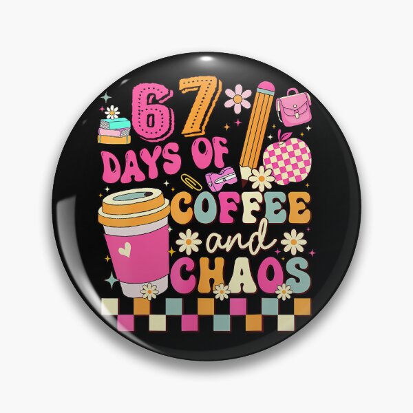 Item preview, 67 Days Of School Coffee Lover 67Th Day Of School Teacher designed and sold by MadalynKiehn.