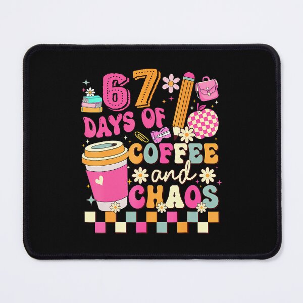 Item preview, 67 Days Of School Coffee Lover 67Th Day Of School Teacher designed and sold by MadalynKiehn.