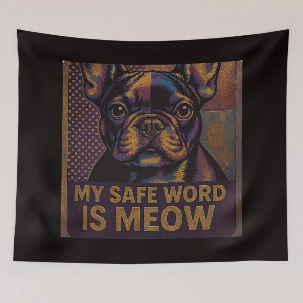 Item preview, My Safe Word is Meow....this is my catdog designed and sold by KarmaKreationArt.