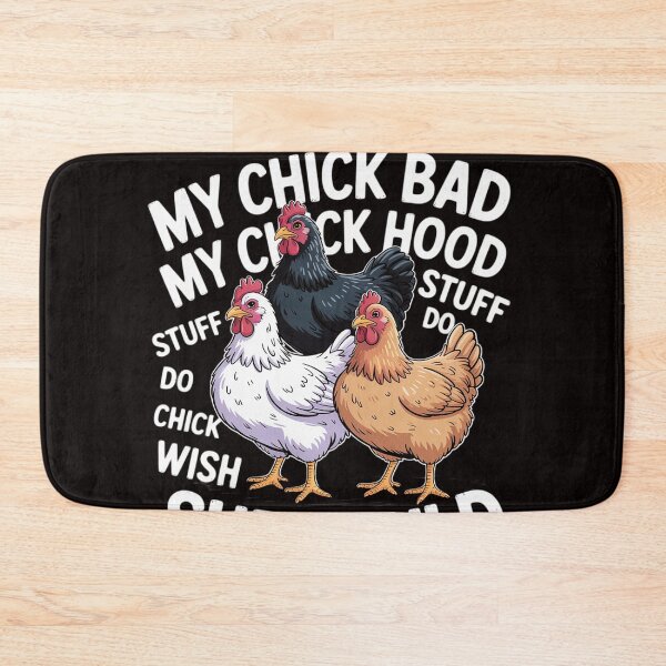 Item preview, My Chick Bad My Chick Hood My Chick Do Stuff Chicken Lovers designed and sold by LapFemile.