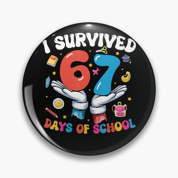 Item preview, I Survived 67 Days Of School Six Seven 67 Gen Z Meme Teacher designed and sold by MadalynKiehn.