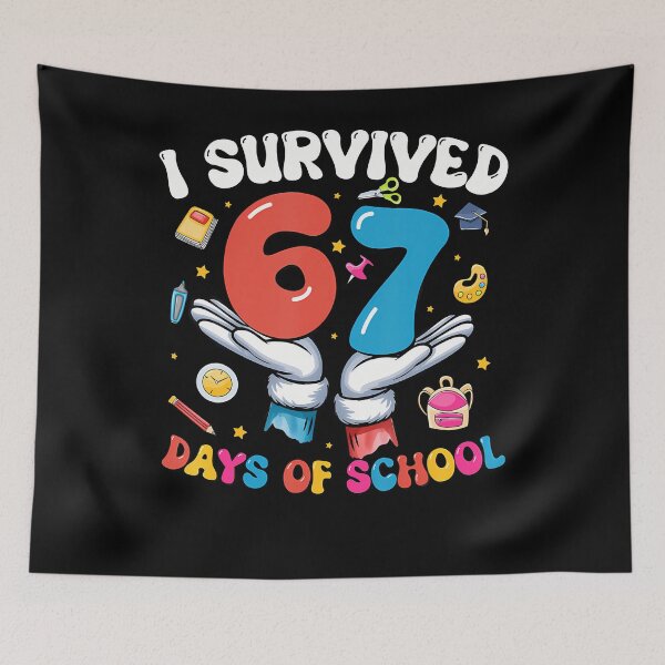 Item preview, I Survived 67 Days Of School Six Seven 67 Gen Z Meme Teacher designed and sold by MadalynKiehn.