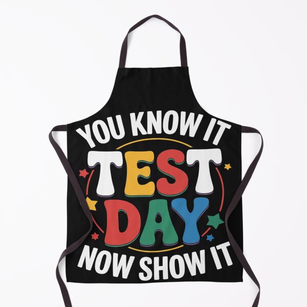 Item preview, You Know It Now Show It Test Day Funny Teacher Testing designed and sold by LegendsArt75.