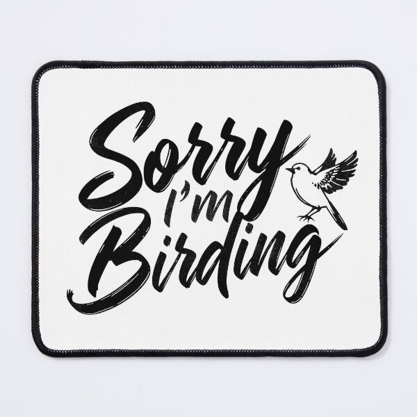 Item preview, Funny Birder Lettering – “Sorry I’m Birding” Brush Stroke Typography T-Shirt designed and sold by NatureNookTees.