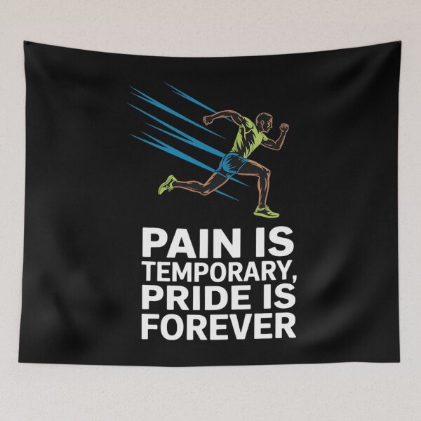 Item preview, Pain Is Temporary Pride Is Forever for runners designed and sold by ValerieRodrigue.