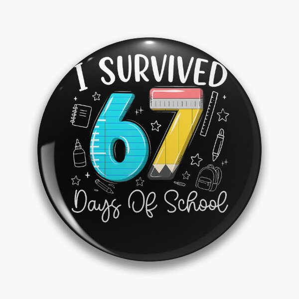 Item preview, I Survived 67 Days Of School Six Seven Meme Teacher Student designed and sold by MadalynKiehn.