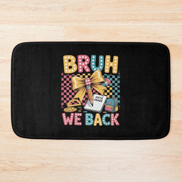 Item preview, Bruh We Back Fifth Grade Pencil Bow Back To School designed and sold by TorjeARTStore.