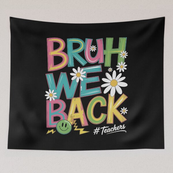 Item preview, Bruh We Back Teacher First Day Of School Back To School designed and sold by TorjeARTStore.
