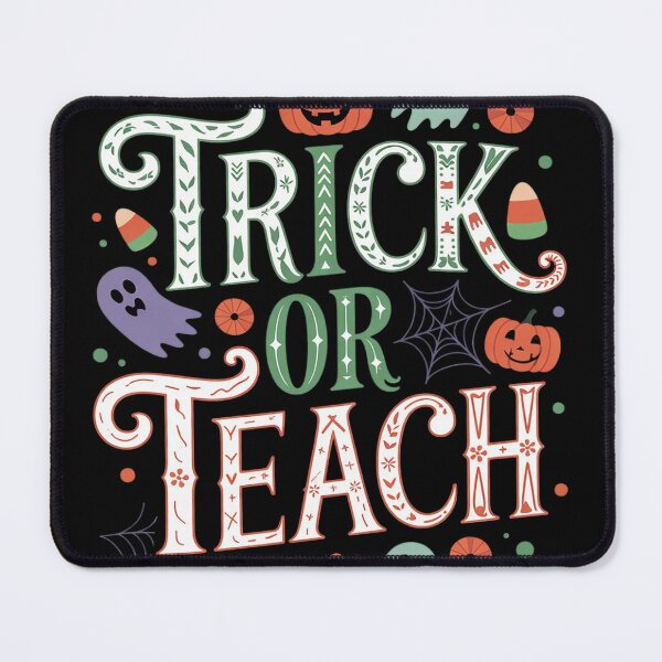 Item preview, Teachers Halloween Trick or Teach Halloween Teachers0 designed and sold by NailMolisa.
