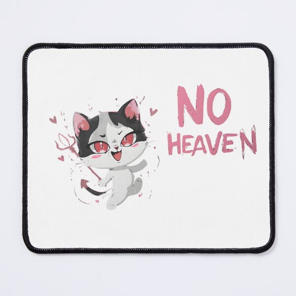 Item preview, “Cute devil cat reporting for duty ?? This ‘No Heaven’ kitty is 90% adorable, 10% chaotic energy. Perfect for anyone who looks sweet… but causes problems on purpose ??” designed and sold by No Heaven.