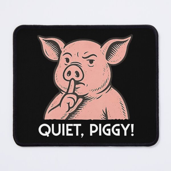 Item preview, Quiet Piggy Tee Pig Joke Design designed and sold by HayleePacoch.