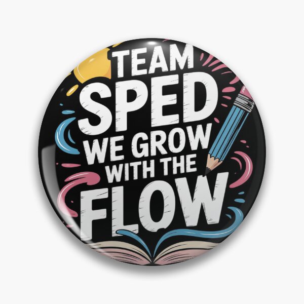 Item preview, Team Sped We Grow With The Flow, Special Education Teacher designed and sold by MyzoToyota.