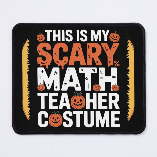 Item preview, This Is My Scary Math Teacher Costume for Halloween designed and sold by MyzoToyota.