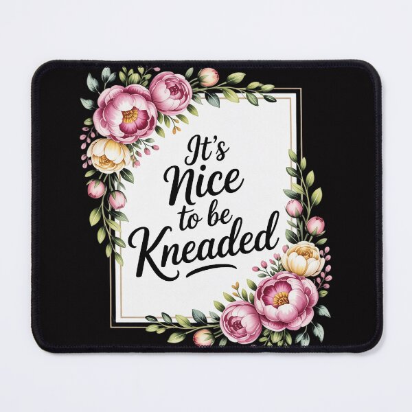 Item preview, It’s Nice To Be Kneaded Massage Therapist Physical designed and sold by ConceptThena.