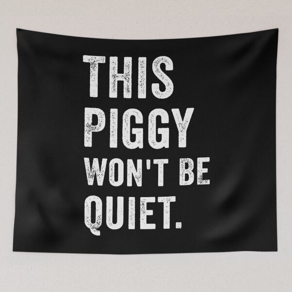 Item preview, Quiet Piggy Funny Quiet Piggy Meme designed and sold by RosellaBalistre.