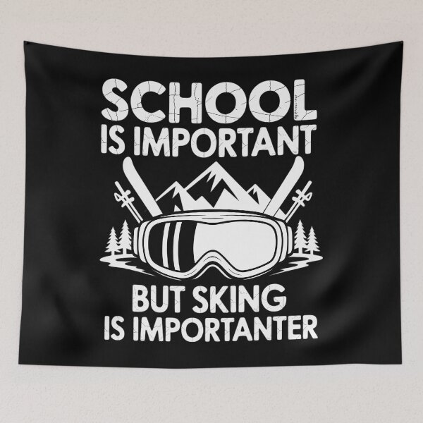 Item preview, Funny Skiing School Is Important But Skiing Is Importanter designed and sold by DentistLegal.