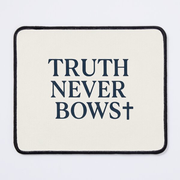 Item preview, Truth Never Bows – Christian Typography Design designed and sold by astersgraphics.