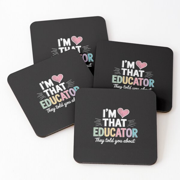Item preview, i'm that educator they told you about Teacher Educator designed and sold by ConceptThena.
