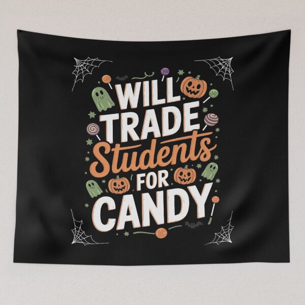 Item preview, Will Trade Students For Candy Teacher Halloween 01 designed and sold by MyzoToyota.