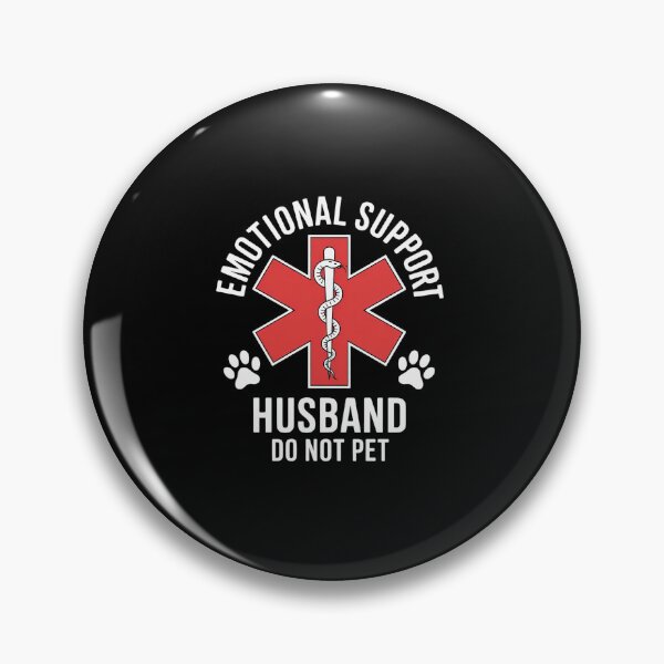 Item preview, Emotional Support Husband Do Not Pet designed and sold by JonGogue.