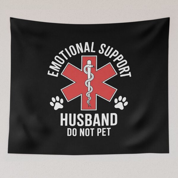 Item preview, Emotional Support Husband Do Not Pet designed and sold by JonGogue.