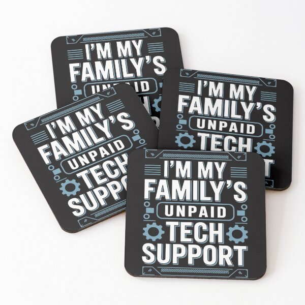 Item preview, I'm My Family's Unpaid Tech Support designed and sold by CareTopping.