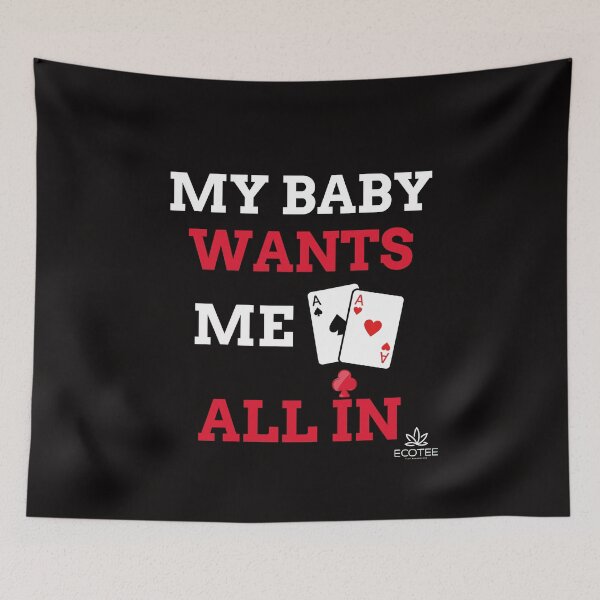 Item preview, MY BABY WANTS ME ALL IN designed and sold by Ecoteecyprus.