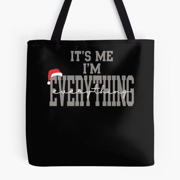 Item preview,  It's Me I'm Everything designed and sold by Cutefy.
