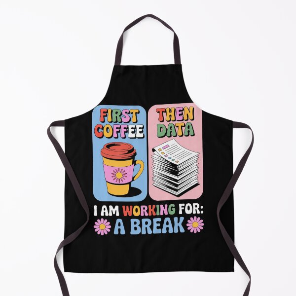 Item preview, First Coffee Then Data I Am Earning Break Special Education designed and sold by JonGogue.