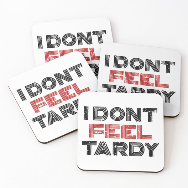 Item preview, Van Halen I Dont Feel Tardy Bold designed and sold by MargotParent.