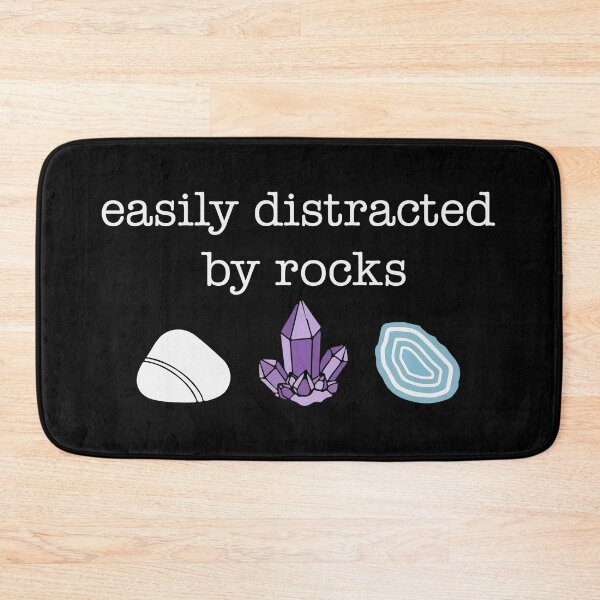 Item preview, Easily Distracted By Rocks designed and sold by Steele-Art.