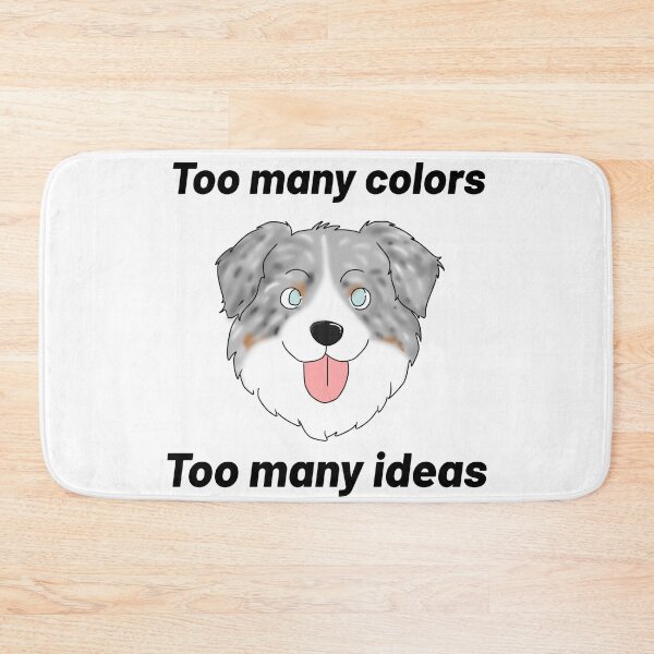 Item preview, Australian Shepherd – “Too Many Colors, Too Many Ideas” – Colorful Dog Cartoon Design designed and sold by Crack-in-Colors.