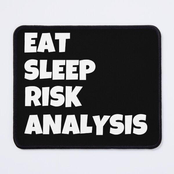 Item preview, Eat. Sleep. Risk Analysis. designed and sold by JohnnyP-Store.