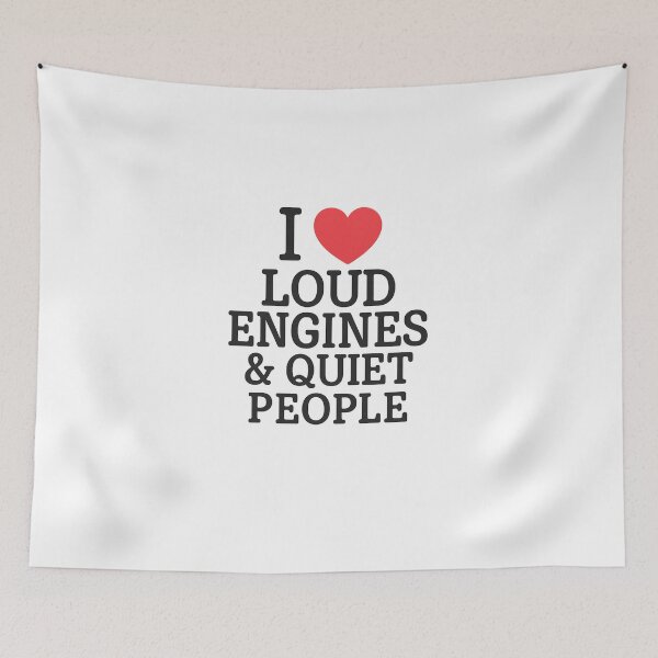 Item preview, I Love Loud Engines and Quiet People – Funny Mechanic & Introvert Quote designed and sold by Fleetwood1994.