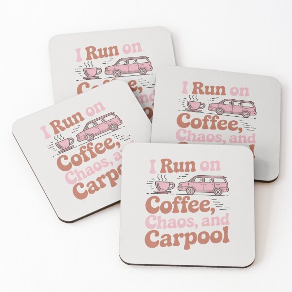 Item preview, I Run on Coffee Chaos and Carpool Funny Mom Design designed and sold by SplashTastic.