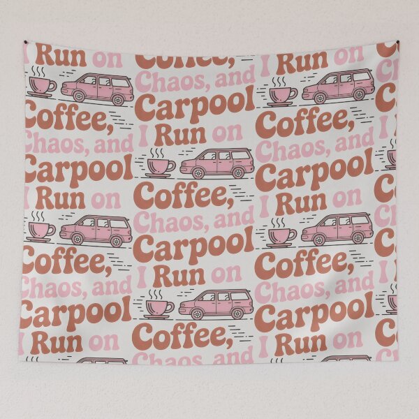 Item preview, I Run on Coffee Chaos and Carpool Funny Mom Design designed and sold by SplashTastic.