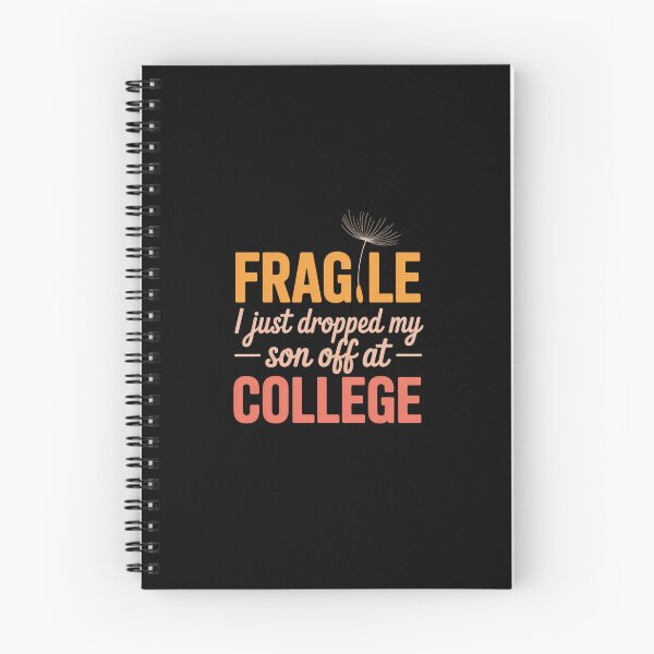 Item preview, Fragile I Just Dropped My Son Off At College designed and sold by MaryoKing.