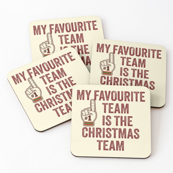 Item preview, My Favourite Team Is the Christmas Team designed and sold by Imaginationbeyond.