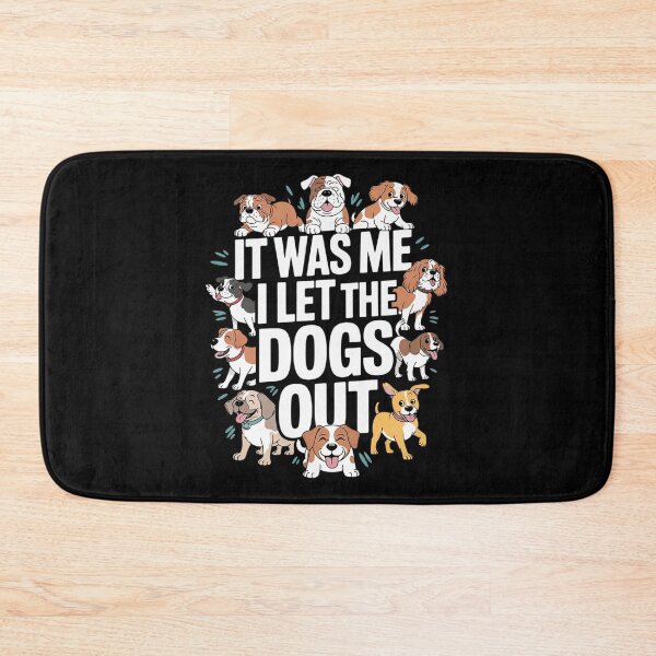 Item preview, Dog Lover Present - It was Me I let the Dogs Out - Dog  designed and sold by RuthGAArt.