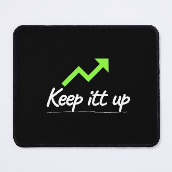 Item preview, Keep it up motivational designed and sold by VINEY PREET AKKAL.