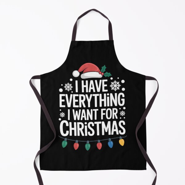 Item preview, I Have Everything I Want For Christmas Its Me I'M Everything designed and sold by Kcgarciaso.