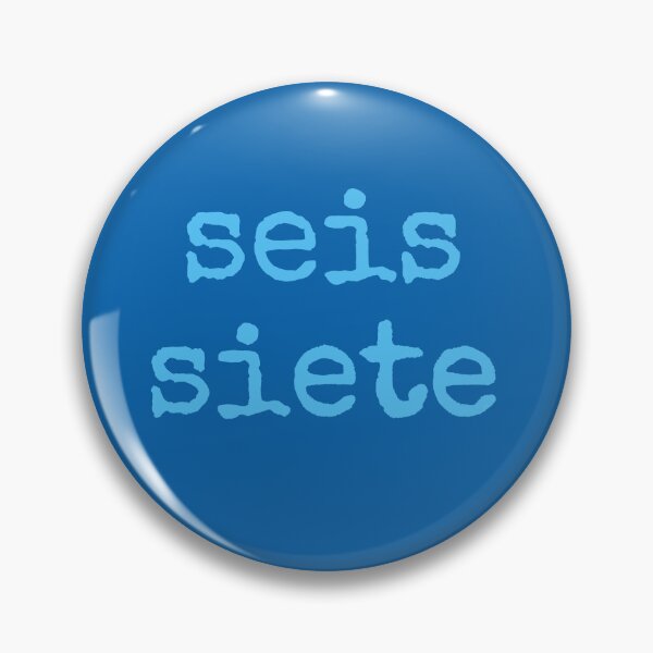 Artikelvorschau, Seis siete - Spanisch für 67 entworfen und verkauft von PickledjoArt.
