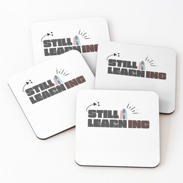 Item preview, Still Learning – Positive Growth Mindset Quote designed and sold by CielaNoir.