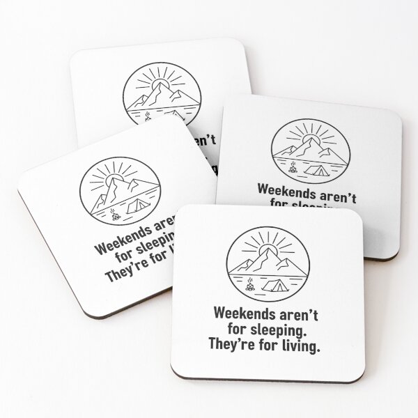 Item preview, Weekends Aren't For Sleeping - Minimalist Hiking Quote designed and sold by BloomKind.