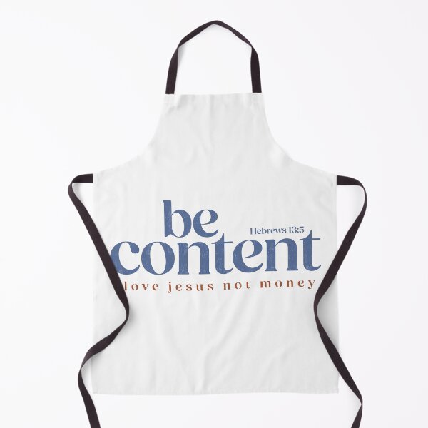 Item preview, Be content, love Jesus, not money - Hebrews 13:5 designed and sold by LambsPath.