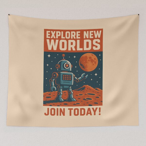 Item preview, Retro SC-FI Robot Poster Explore New Worlds Join Today. designed and sold by The-T-In-Retro.